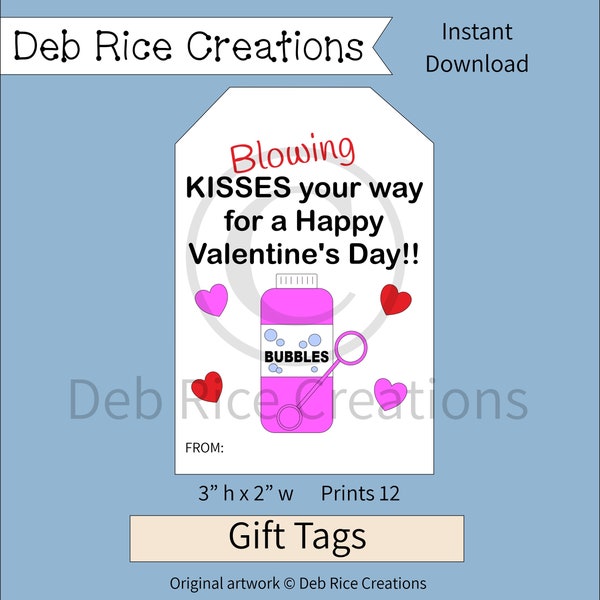 Blowing Kisses Your Way Valentine Gift Tags - printable Valentine gift tags, bubbles gifts