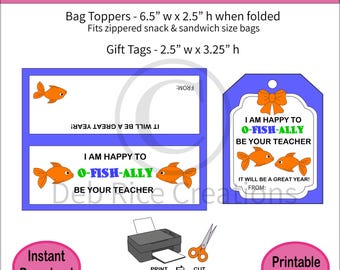 May include: Printable treat bag toppers and gift tags featuring orange goldfish illustrations and the text I AM HAPPY TO O-FISH-ALLY BE YOUR TEACHER. Bag toppers measure 6.5 inches by 2.5 inches when folded, and gift tags measure 2.5 by 3.25 inches.