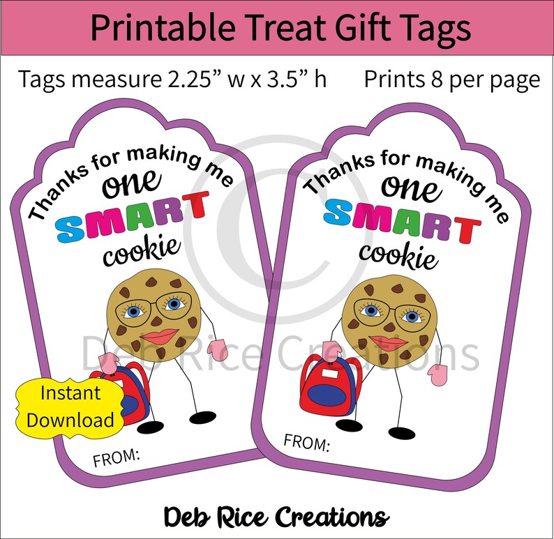 Thanks for Making Me One Smart Cookie Gift Tags - Printable Treat Gift ...