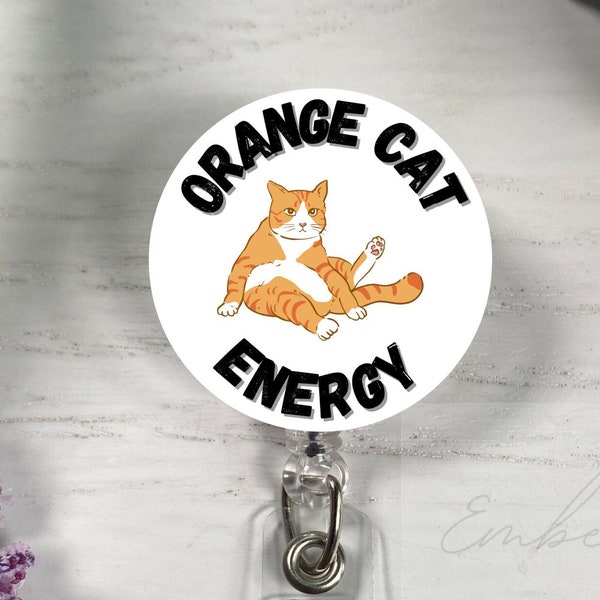 Funny Orange Cat Energy Retractable Nurse Badge Reel ID Pull Topper