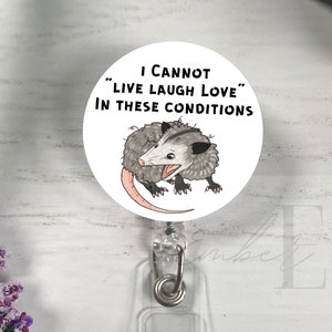 Funny Live Laugh Love Possum Nurse Badge Reel Topper Gift Idea