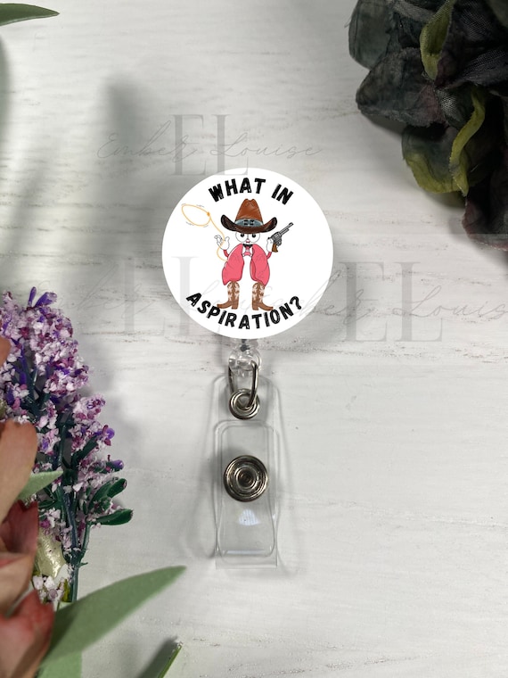 What in Aspiration Badge Reel Funny Cute Badge Reel Retractable ID Badge  Holder Funny Nurse Badge Clip Topper 