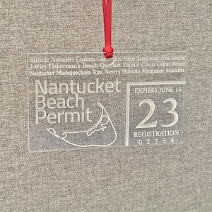 2023 Nantucket Beach Permit Ornament on Engraved Acrylic | Any Year | Front & Back Customization | Wood and Acrylic available!