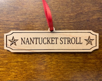 Commemorative Nantucket Christmas Stroll Quarterboard Ornament. Personalization, 3 wooden finishes, and acrylic available!