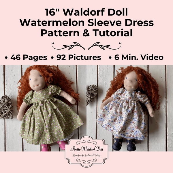 Complete 16" Waldorf Doll Watermelon Sleeve Dress Making Guide: 46-Page Tutorial, 6-Minute Video + Dress Patterns