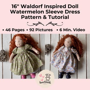 Complete 16&quot; Waldorf ** Inspired Doll Watermelon Sleeve Dress Making Guide: 46-Page Tutorial, 6-Minute Video + Dress Patterns
