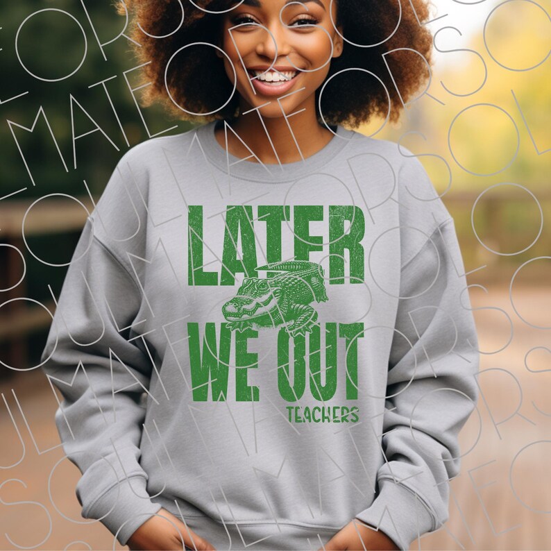 We Out Teachers Png, Distressed Vintage Later Gator Last Day of School Shirt Design image 3