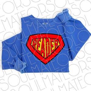 Super Reader Superhero PNG For Sublimation, Bookish Digital Download, Superhero Printable PNG File Super Reader PNG Reading is My Superpower