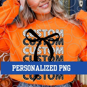 Custom Mascot PNG, Personalized Team Mascot Game Day Coquette Bow Stacked Cheer, Basketball, Football, Sublimation Girly Digital Download
