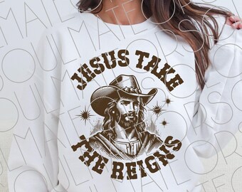 Western Jesus Take The Reigns PNG, Christian Cowboy Cowgirl Country Shirt Design