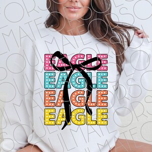 Eagle PNG, Coquette School Mascot Game Day Png, Bright Back to School Retro Sports Football Shirt Png, Basketball Bow Cheer Png Download