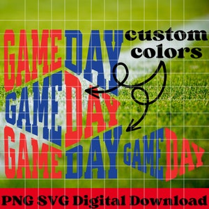 Custom Game Day SVG, Game Day PNG, Game Day Varsity Svg Png, Retro Sports Png Svg,Front Back Football Png Svg  Gameday Vibes SVG Team Colors