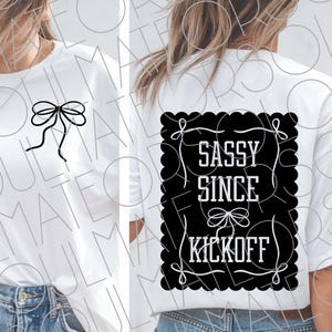 Sassy Since Kickoff SVG PNG, Front and Back Football Shirt Design, Cheer Bow Game Day SVG for Cricut, Coquette Spirit Wear Design