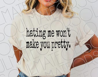 hating me won't make you pretty Png, Distressed Vintage Typewriter Retro Shirt Sublimation
