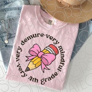 4th Grade PNG, Teacher Coquette Back To School 4th Grader Sublimation, Very Demure Mindful Cutesy Fourth Grade Soft Girl Digital Download