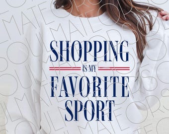 Shopping Is My Favorite Sport PNG, Retro Shopper Shirt Sublimation Design Digital Download