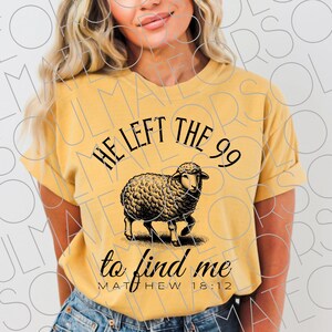 Retro Jesus Svg Png, Aesthetic Christianity Shirt Design, Sublimation He left the 99 Png, Matthew 18:12 Christian Bible Verse Quote Digital