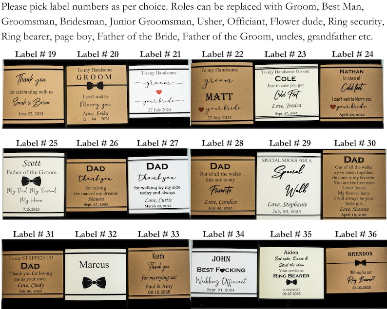 This is second picture of example labels, customer can pick from 1-36 labels. It has Favorite walk for father of bride, father of groom, usher, officiant gift socks labels. Groomsmen proposal messages like will you stand with me on this special day.