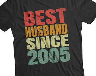 2005 年以来最高の夫シャツ - 夫への結婚 20 周年記念ギフト - カスタム イヤー T シャツ - 彼への誕生日またはロマンチックなギフト
