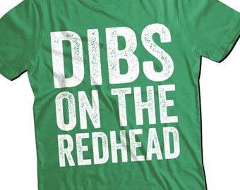 Dibs op de roodharige T-shirt | Grappig vintage uniseks T-shirt | Verontrust groen Iers T-shirt cadeau voor St. Patrick's Day 2025