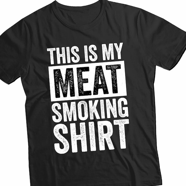 This Is My Meat Smoking Shirt - BBG Shirt, Barbecue Lover TShirt, BBQ Lover Gift T-Shirt, Smoking Gift Unisex TShirt for Father's Day