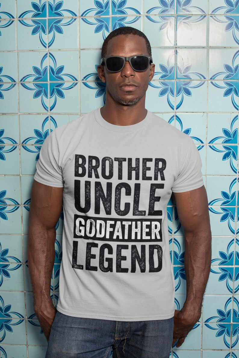 Brother Uncle Godfather Legend TShirt Godfather Gift for Uncle Brother T-Shirt, Uncle Birthday Gift, Godfather Proposal image 6