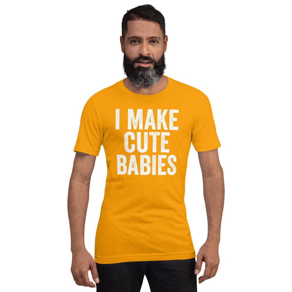 I Make Cute Babies T Shirt Dad Gift New Dad Shirt | Etsy