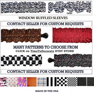 CUSTOM window curtain rod RUFFLE valance topper many colors patterns sleeve to CHOOSE from Fast turn around Made to order New fabric