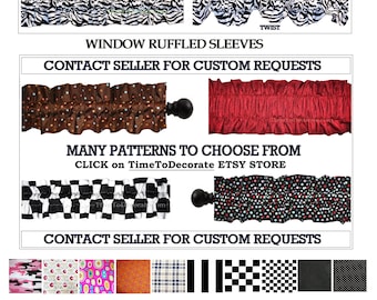 CUSTOM window curtain rod RUFFLE valance topper many colors patterns sleeve to CHOOSE from Fast turn around Made to order New fabric