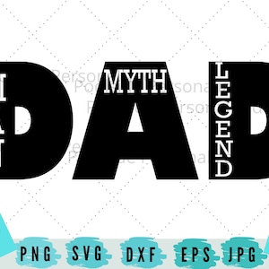 Papa Mann Mythos Legende lustige Text SVG PNG JPG Eps Dxf geschnitten Dateien Instant Download Väter Tag Geschenk Cricut Schneide Maschine Zeitsparer ausgeschnitten