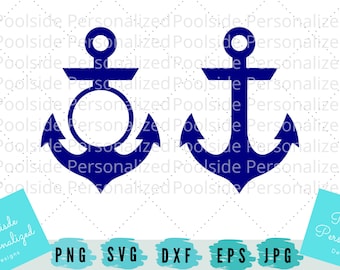 Anchor / Anchor Monogram Nautical Ocean SVG PNG JPG Dxf Eps Cut Files Instant Download Time saver Cricut cutting machines Personalize