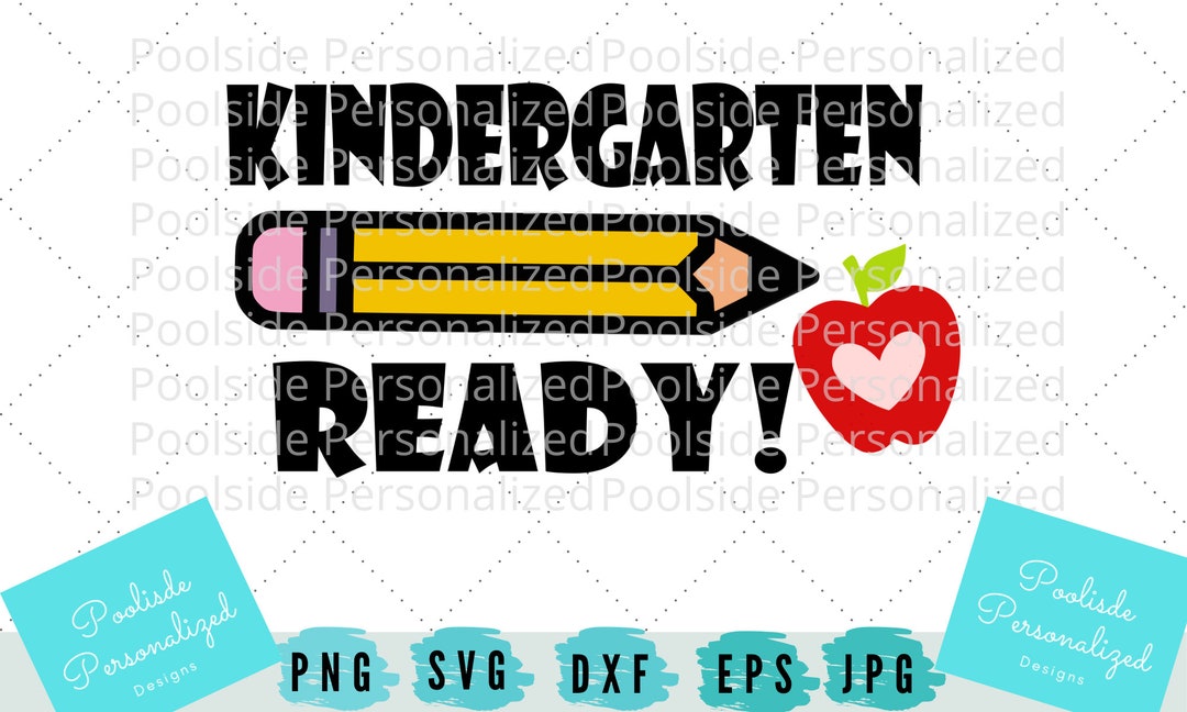 Kindergarten Ready Cute SVG PNG JPG Dxf Eps Cut Files Instant Download ...