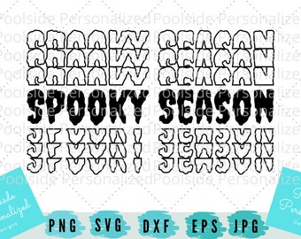Spooky Season Stacked Text Font Cute Fun Halloween Saying SVG DXF EPS Png Jpg Cut Files Instant Download Fall Quotes Men Women Kids Cricut