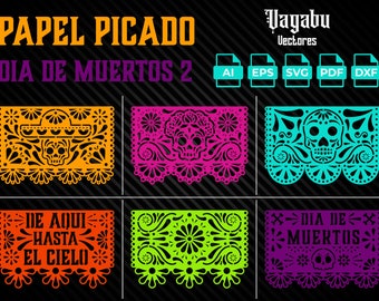 Op de afbeelding: Kleurrijke Papel Picado-banners voor Dia de Muertos. De afbeelding toont zes banners in oranje, roze, blauwgroen, groen en paars, elk met ingewikkelde uitgesneden ontwerpen van schedels, bloemen en tekst. De bovenste banner luidt "PAPEL PICADO DIA DE MUERTOS 2".