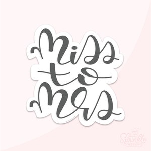 Miss To Mrs Cookie Cutter Set  .STL Files + .PNG Eddie Image & .SVG Outline!