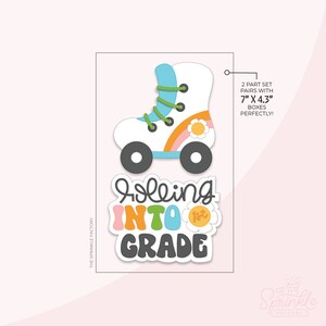 May include: A two-part sticker set featuring a colorful roller skate with a rainbow and flower design. The text "Rolling into 1st Grade" is in a colorful font with a flower accent. The sticker set is 7 inches by 4.3 inches.
