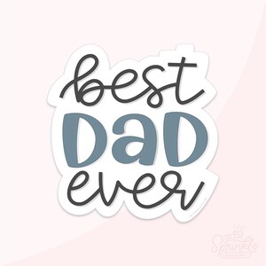 Best Dad Ever Classic Cookie Cutter Set .STL Files + . PNG Eddie Image!