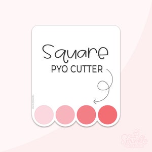 May include: A white card with the text "Square PYO Cutter" in black. The card has a pink, red, and orange gradient of five circles.
