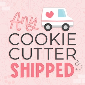 Any TSF Cookie Cutter Printed And Shipped! You Pick Design! .PNG Included