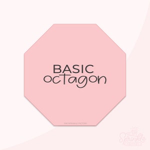 Puede incluir: Un octógono rosa con el texto "BASIC octagon" en negro. El texto "THE SPRINKLE FACTORY" está en negro más pequeño debajo del octógono.