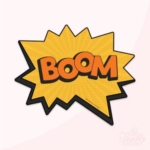 May include: A comic book style sticker with the word "BOOM" in orange, outlined in black, set against a yellow starburst background. The sticker has a black border and a dotted texture.