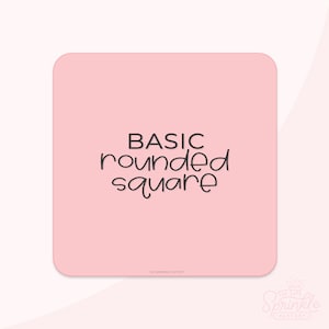 Pode incluir: Um quadrado rosa com cantos arredondados e o texto "BASIC rounded square" em preto.
