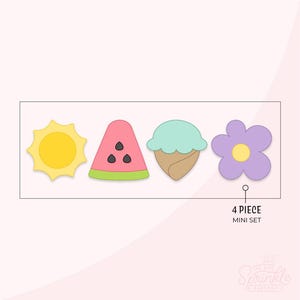 May include: A mini set of four summer-themed cookie cutters. The set includes a yellow sun, a pink watermelon slice with black seeds, a light blue ice cream cone, and a purple flower with a yellow center. The text "4 PIECE MINI SET" is also included.