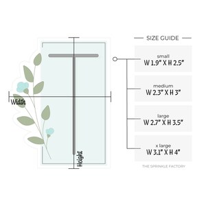 May include: A size guide for stickers with floral designs. The guide shows four sizes: small (1.9 inches wide by 2.5 inches tall), medium (2.3 inches wide by 3 inches tall), large (2.7 inches wide by 3.5 inches tall), and x-large (3.1 inches wide by 4 inches tall). The sticker design features a light blue floral motif on a light blue background.