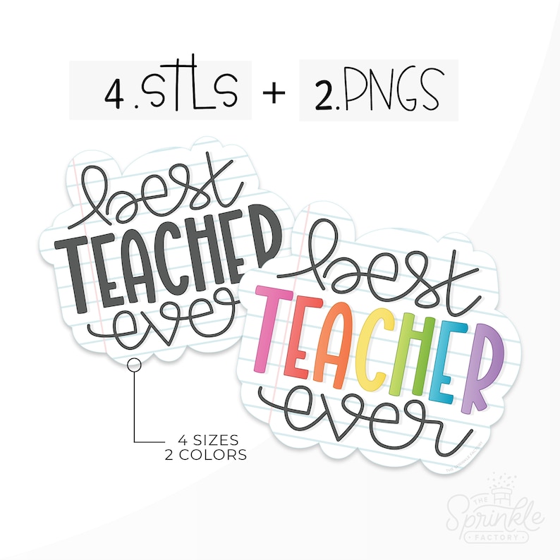 May include: Two stickers with the text "best teacher ever" in different styles. One sticker has black text on a white background with blue lines. The other sticker has rainbow colored text on a white background with blue lines.