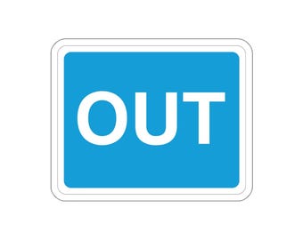May include: A rectangular sign with a bright blue background and a white border. The word OUT is printed in large, bold, white capital letters in the center of the sign. The sign has rounded corners and a clean, flat, graphic design appearance.