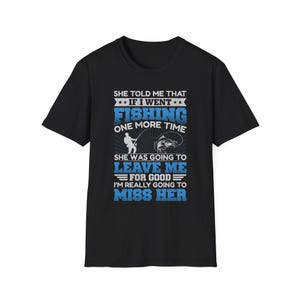 Funny Fishing T-Shirt for Anglers, Humorous Gift for Fishermen, Father&#39;s Day Present, Birthday Tee, Adventure Apparel, Outdoor Workers Shirt