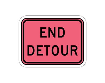 May include: A rectangular road sign with a pink background and a black border. The sign features the text END DETOUR in bold, black, sans-serif capital letters centered on the face of the sign. The corners of the sign are rounded.