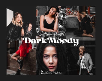 May include: A collage of images showcasing a collection of Lightroom presets called "Dark Moody" for desktop and mobile devices. The images feature people in various poses and settings, all with a dark and moody aesthetic.