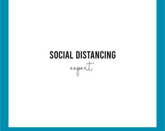 May include: A white background with black text that reads "SOCIAL DISTANCING expert". The text is in a sans-serif font. Below the text is a smaller line of text that reads "AI DXF EPS PNG SVG".